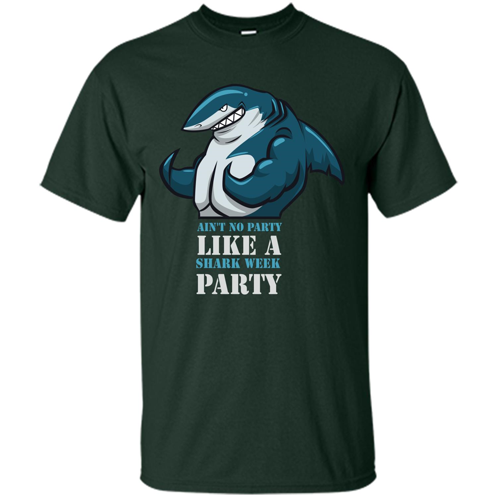 Shark T-shirt Ain't No Party Like A Shark Week Party Forest Green
