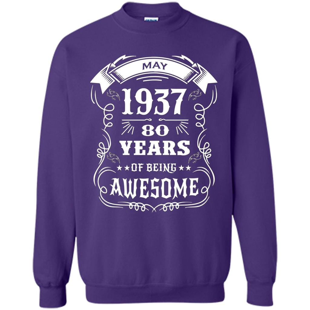 Born In May 1937 80 Years Of Being Awesome T-shirt