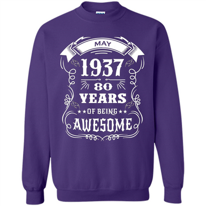Born In May 1937 80 Years Of Being Awesome T-shirt