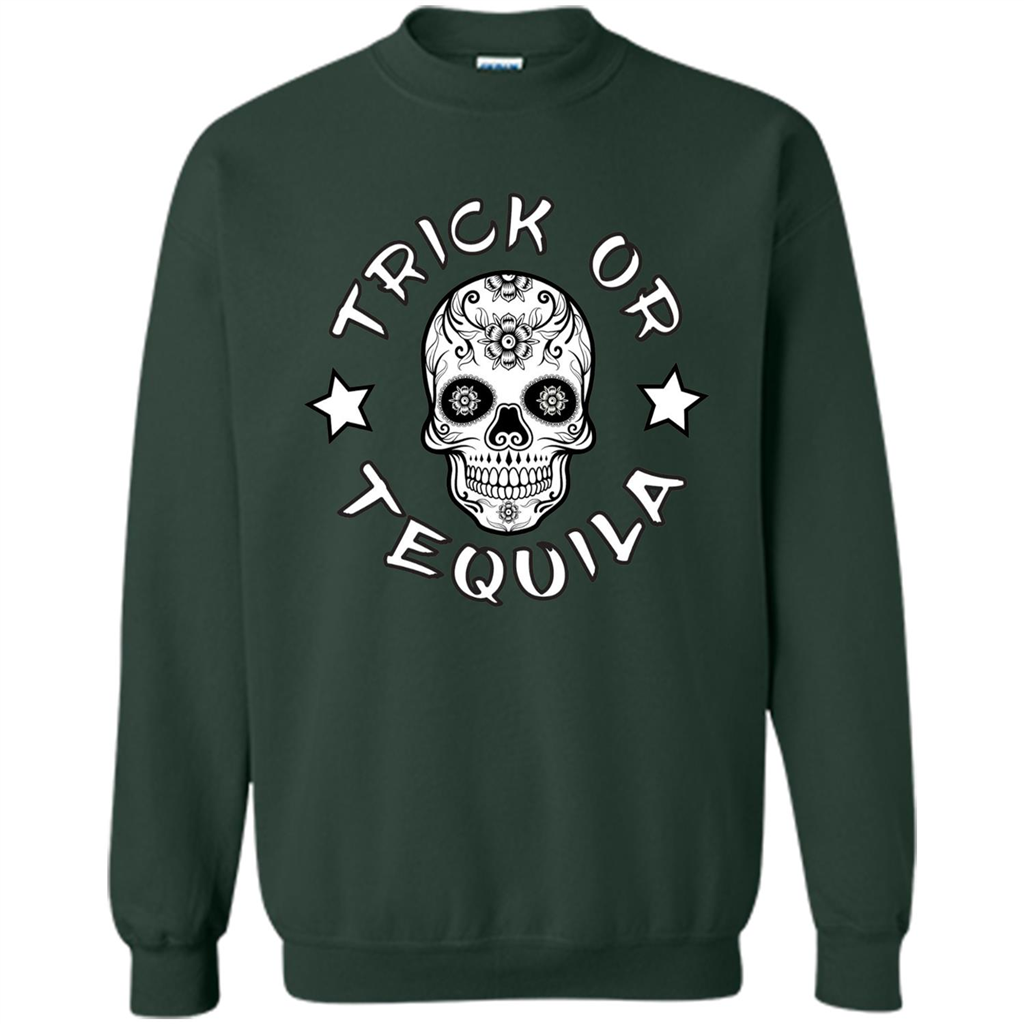 Sugar Skull T-Shirt Trick Or Tequila Halloween Forest Green