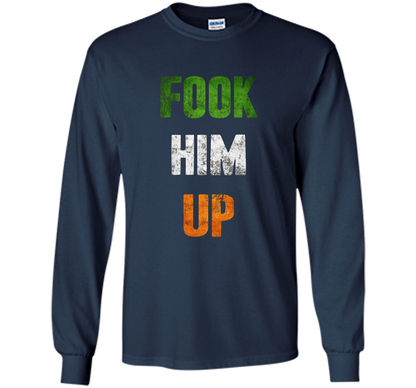 Fook Him Up Irish Boxing T-shirt - Funny Fight Tee shirt