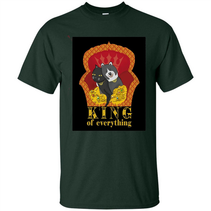 Cats And Dogs Lovers T-shirt King Of Everything Forest Green