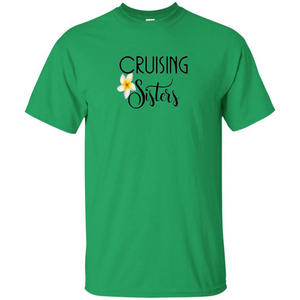 Cruising Sisters T-Shirt Cruise Vacation T-shirt