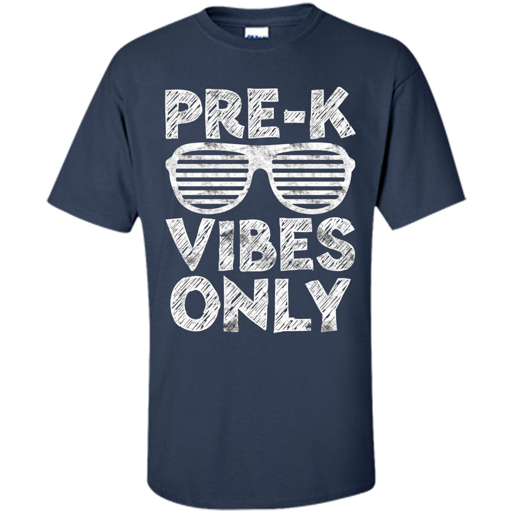 Pre-K Vibes Only T-Shirt Funny Back To School T-shirt Navy