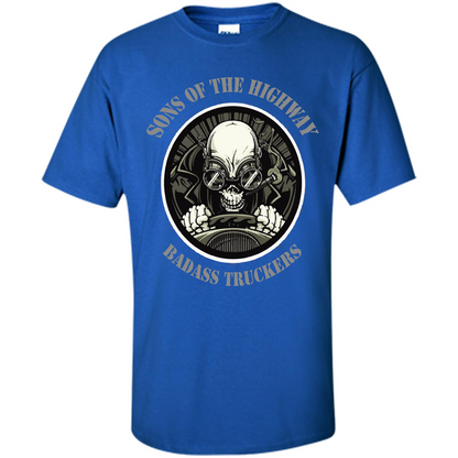 Trucker T-shirt Sons Of The Highway Badass Truckers T-shirt Royal