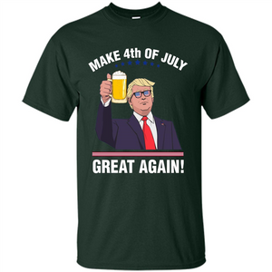 American T-shirt Make 4th Of July Great Again