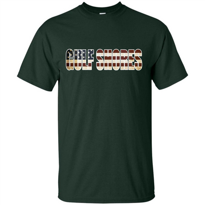 American T-shirt Straight Outta Gulf Shores US Flag Patriotic T-shirt Forest Green