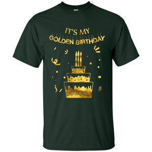 Golden Birthday T-shirt It's My Golden Birthday
