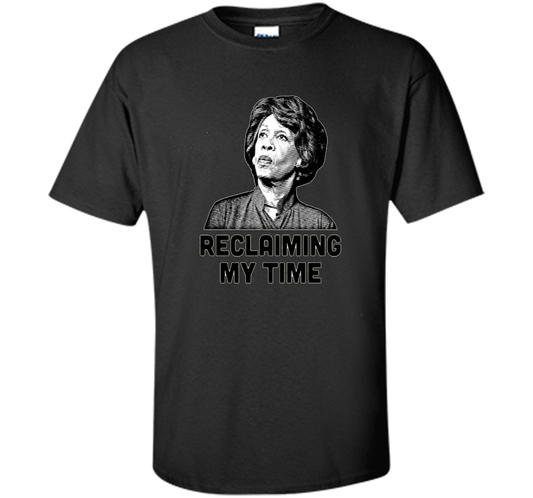 Reclaiming My Time T-shirt Black