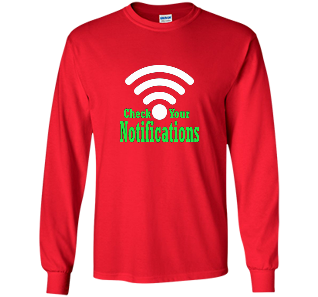 Check your notifications t-shirt Red