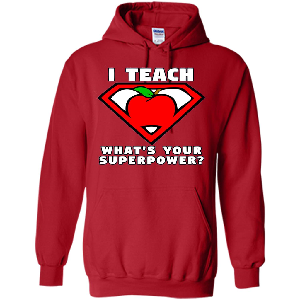 Teacher T-shirt I Teach What's Your Superpower T-shirt Red