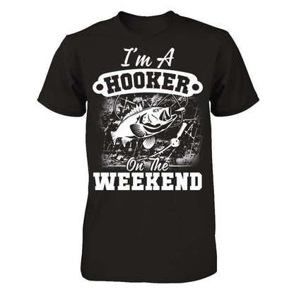 I'm A Hooker On The Weekend T-shirt Gildan - Short Sleeve Tee Black