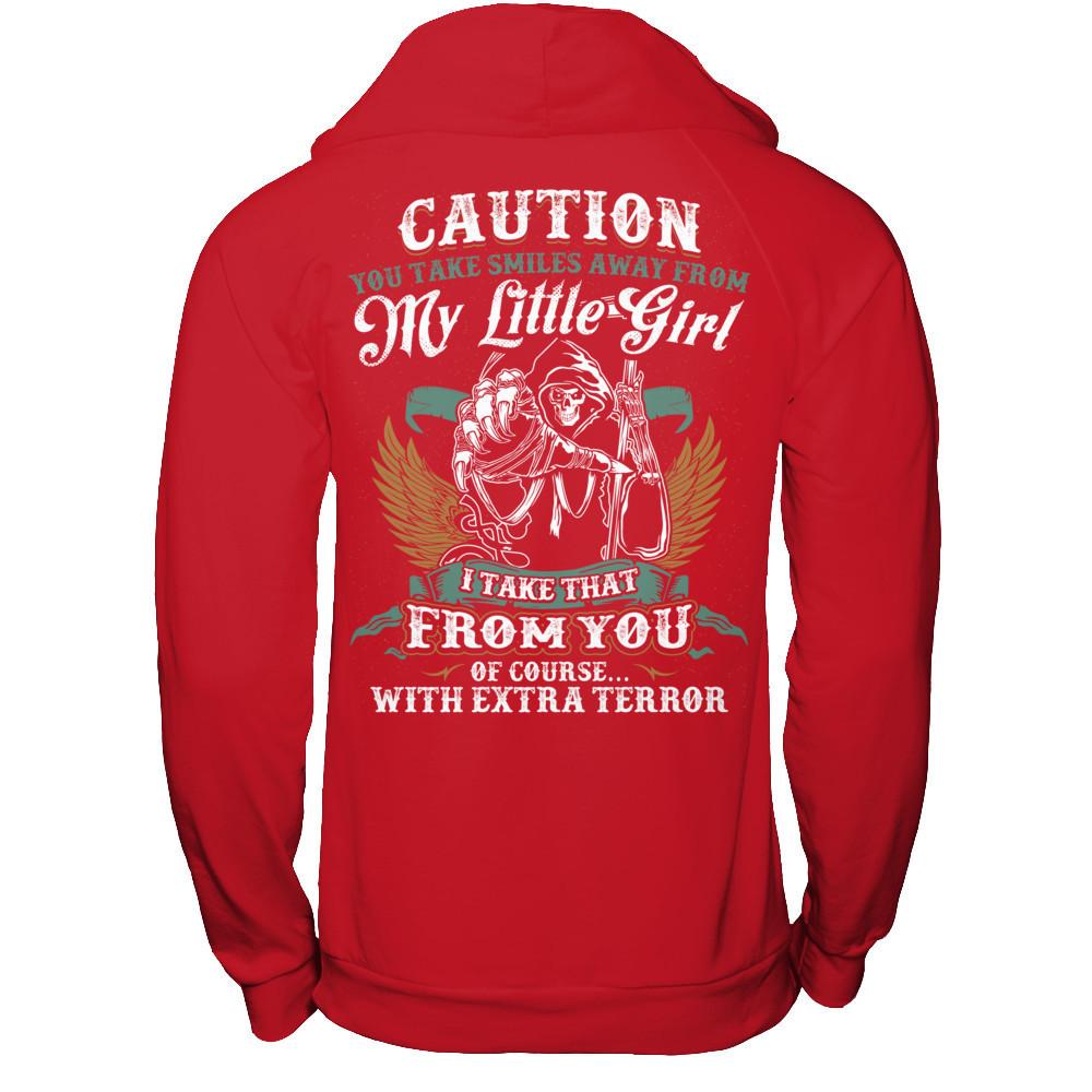 Caution. You Take Smiles Away From My Little Girl. I Take That From You. Of Course, With Extra Terror T-shirt Gildan - Pullover Hoodie Red