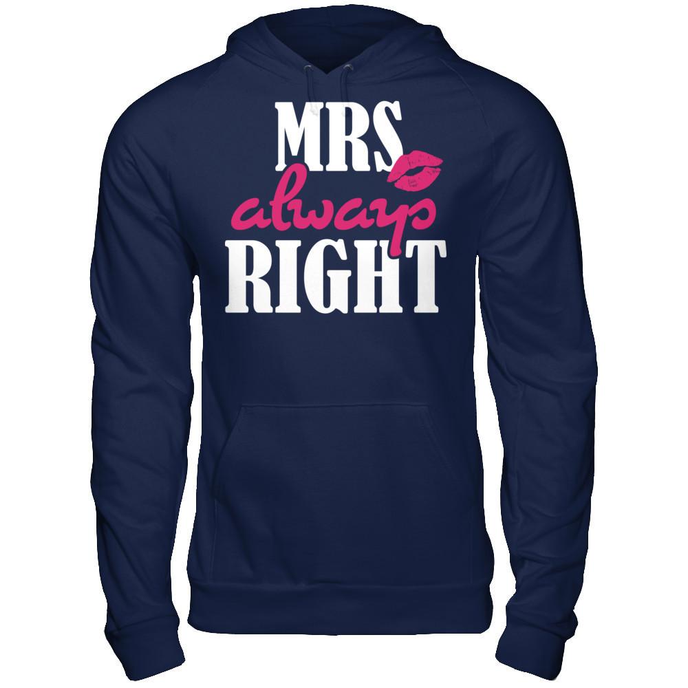Mrs Always Right T-shirt Gildan - Pullover Hoodie Navy
