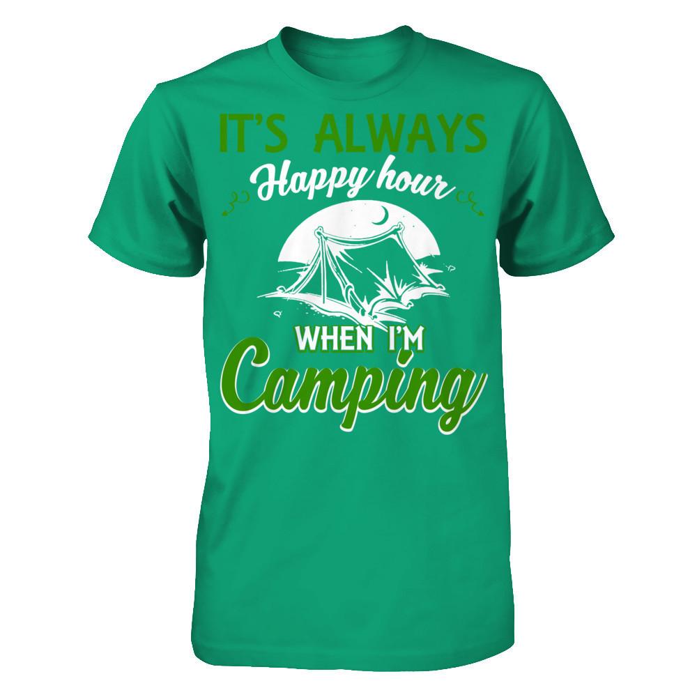 It's Always Happy Hour When I'm Camping Gildan - Short Sleeve Tee Kelly Green