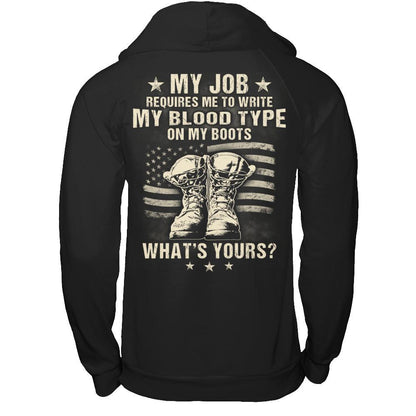 My Job Requires Me To Write My Blood Type On My Boots - What's Yours Gildan - Pullover Hoodie Black