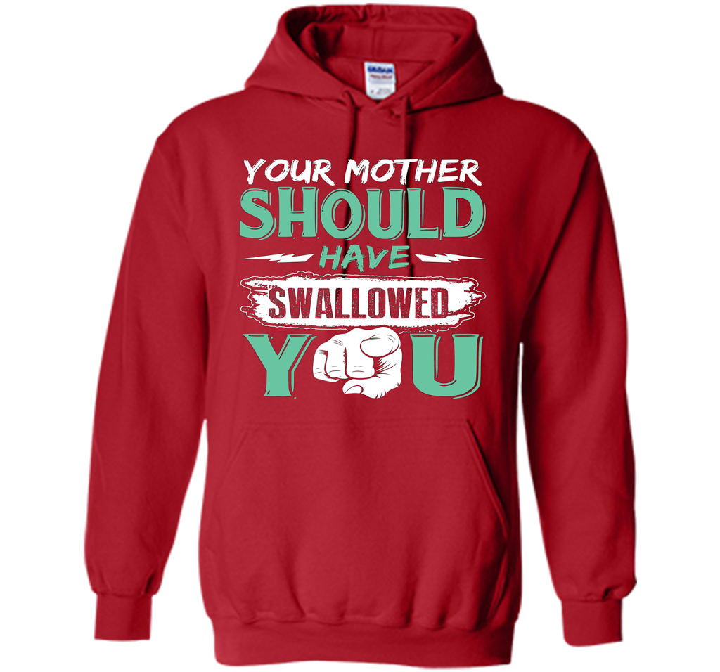 Family T-shirt Your Mother Should Have Swallowed You Red