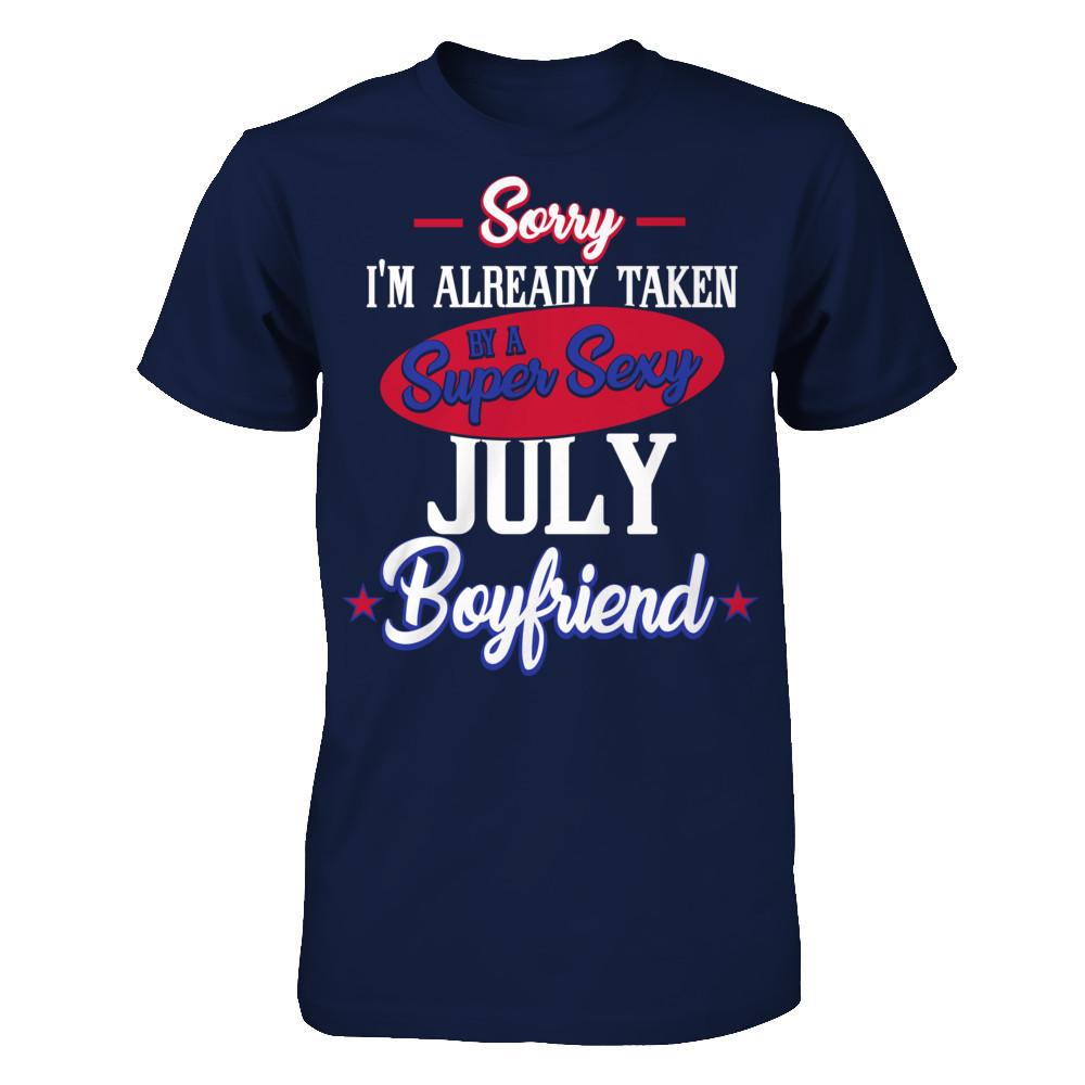 Sorry I'm Already Taken By A Super Sexy July Boyfriend T-shirt Gildan - Short Sleeve Tee Navy