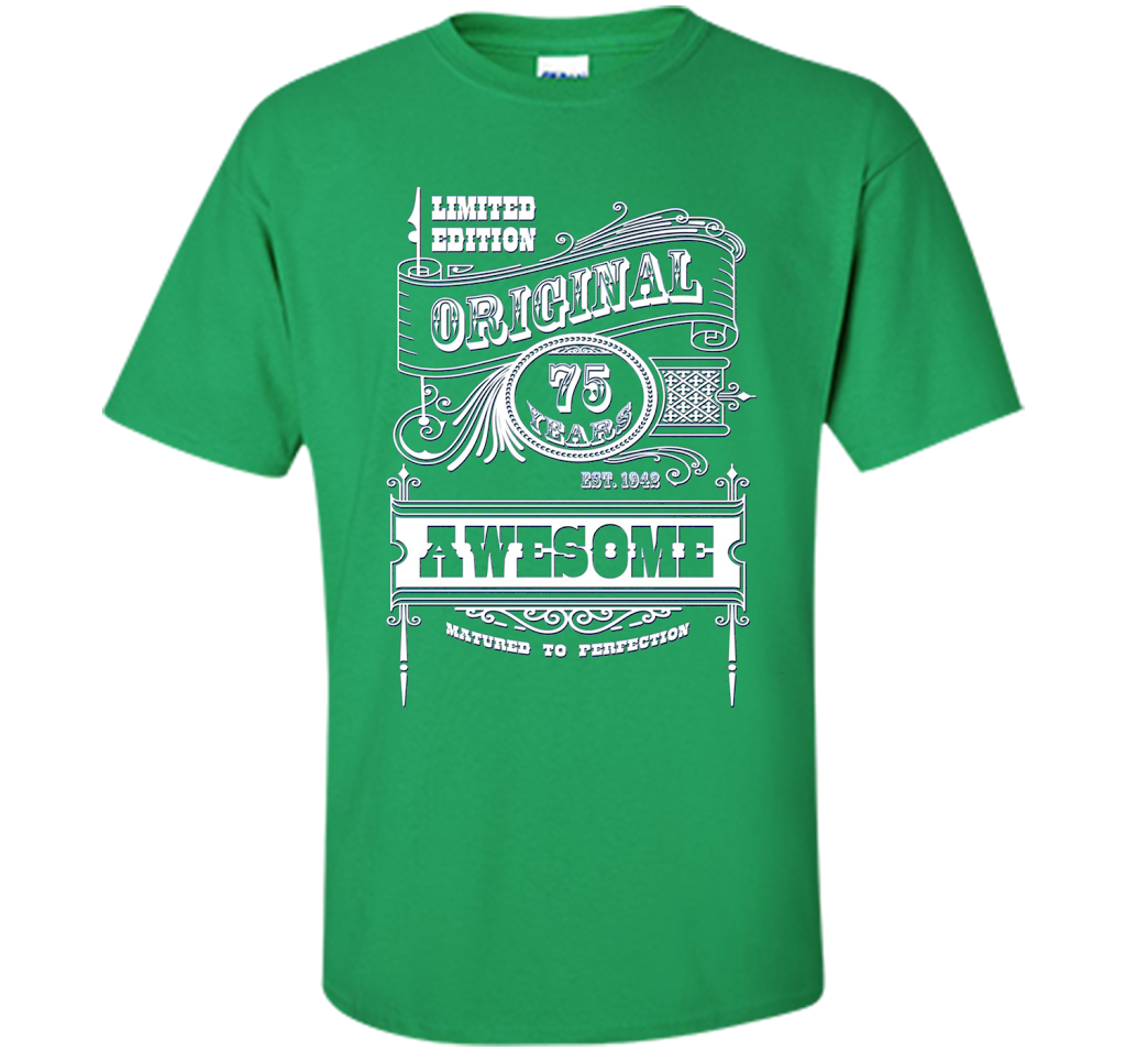 Best 75th Birthday Made in 1942 Awesome T-Shirt Gift Idea shirt Irish Green
