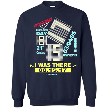 Pythagorean Theorem Day T-shirt I Was There