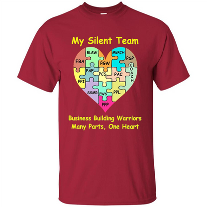 Business Building Warriors T-shirt My Silent Team Many Parts, One Heart Cardinal