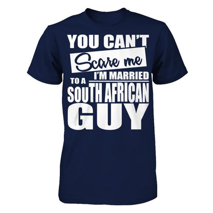 You Can't Scare Me I'm Married To A South African Guy Gildan - Short Sleeve Tee Navy