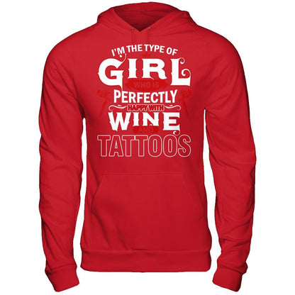 I'm The Type Of Girl Who Is Perfectly Happy With Wine And Tattoos T-shirt Gildan - Pullover Hoodie Red