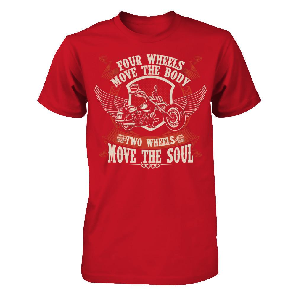 Four Wheels Move The Body. Two Wheels Move The Soul T-shirt Gildan - Short Sleeve Tee Red