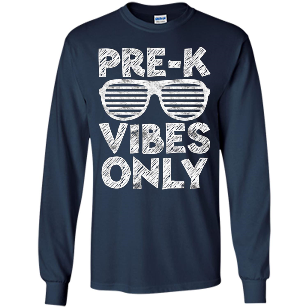 Pre-K Vibes Only T-Shirt Funny Back To School T-shirt Navy