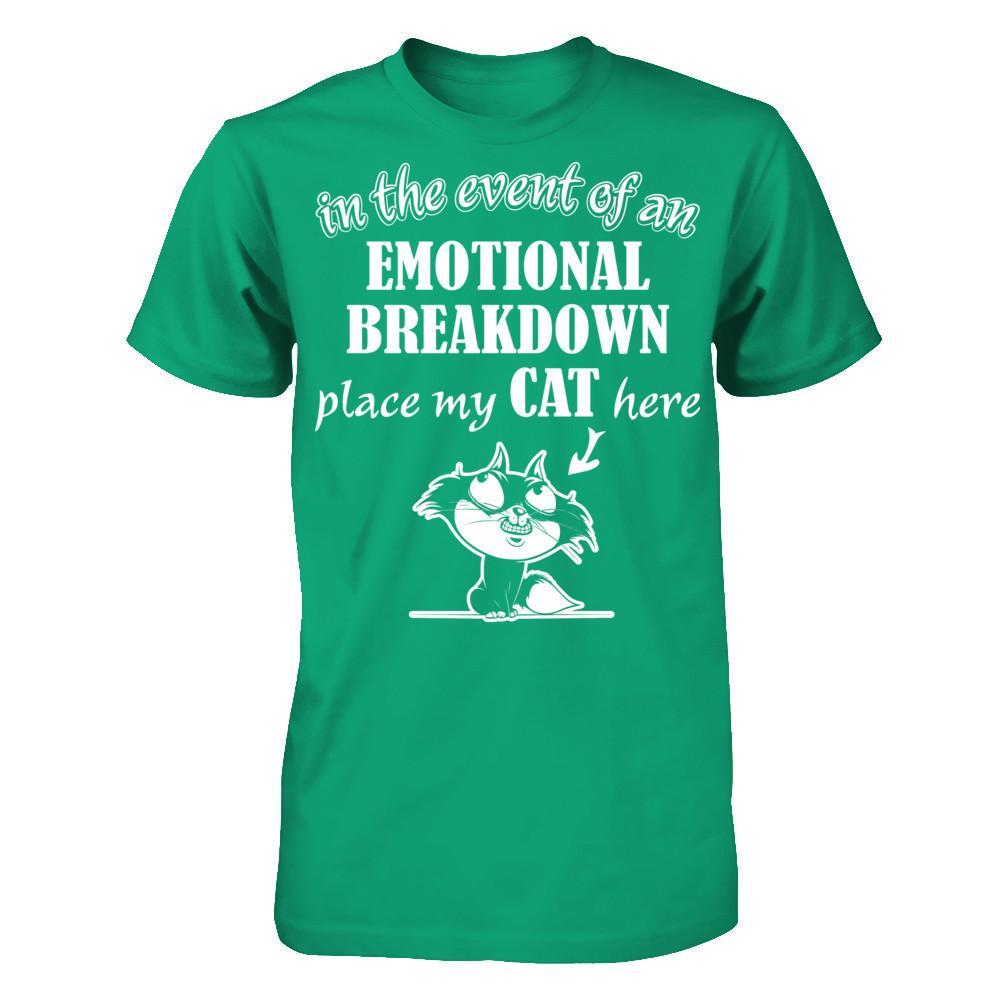 In The Event Of An Emotional Breakdown Place My Cat Here Gildan - Short Sleeve Tee Kelly Green