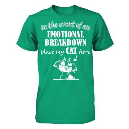 In The Event Of An Emotional Breakdown Place My Cat Here Gildan - Short Sleeve Tee Kelly Green