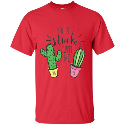 You're Stuck With Me Cactus Big Little T-shirt Red