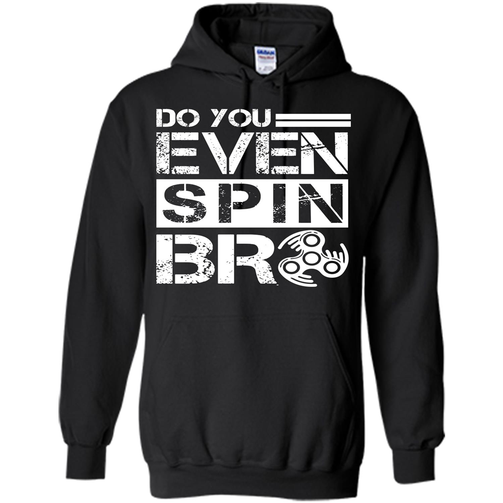 Fidget Spinner T-shirt Do You Even Spin Bro Black