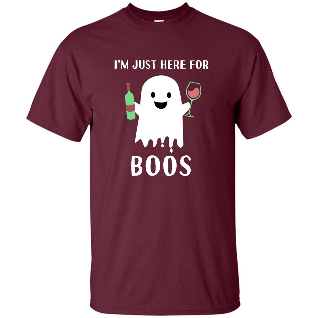 I'm Just Here For Boos T-shirt Funny Halloween Wine for Adults Maroon