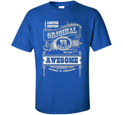 Best 75th Birthday Made in 1942 Awesome T-Shirt Gift Idea shirt Royal