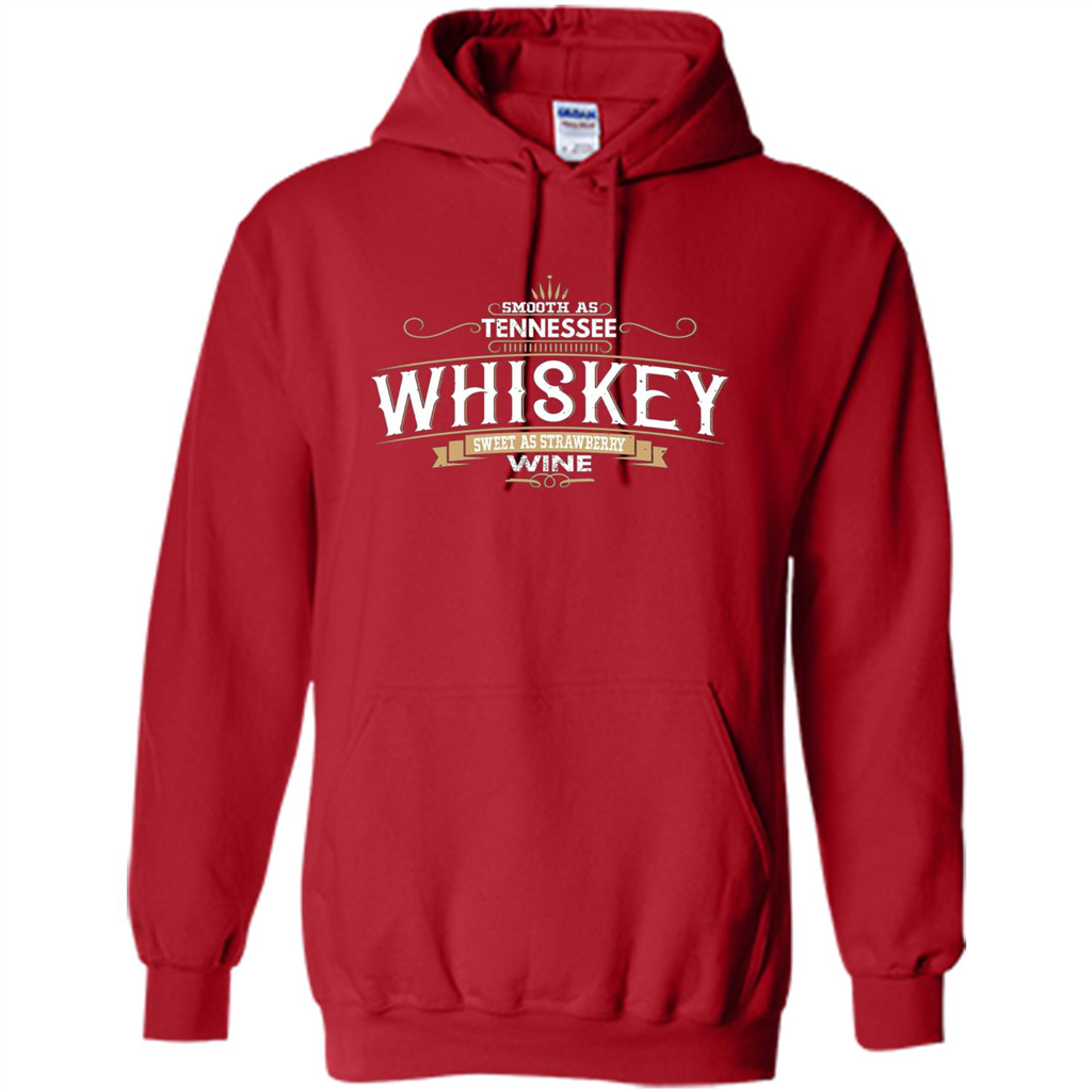 Smooth As Tennessee Whiskey Sweet As Strawberry Wine T-shirts Red