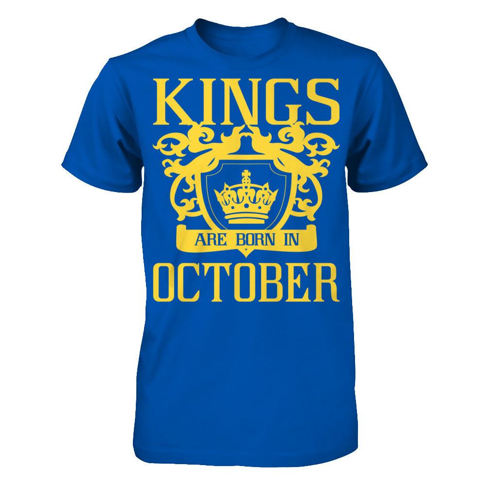 Kings Are Born In October T-shirt Next Level - Unisex Fitted Tee Royal