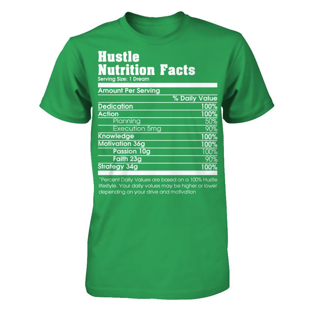 Hustle Nutrition Facts T-shirt Next Level - Unisex Fitted Tee Kelly Green