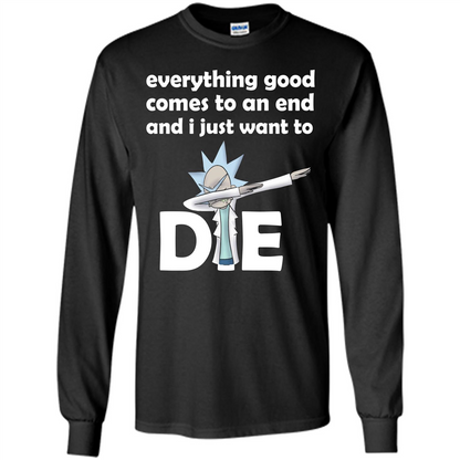 Rick And Morty T-shirt Everything Good Comes To An End T-shirt Black