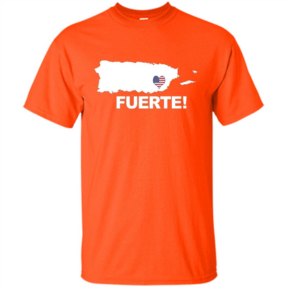 Fuerte T-Shirt Strong Support for Puerto Rico T-shirt Orange