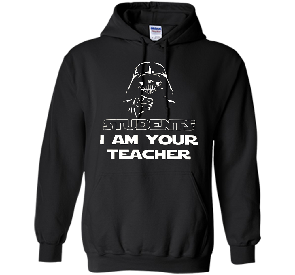 Students, I am your teacher funny graphic T-shirt
