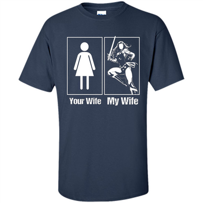 My Wife Is Super Woman T-shirt Mens Your Wife My Wife Navy