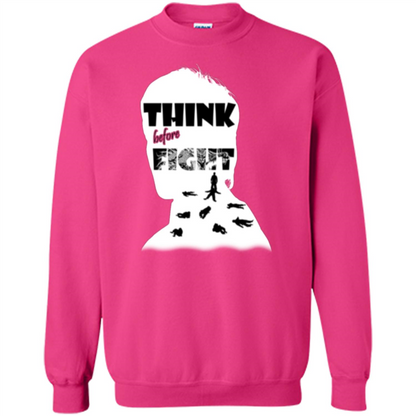 Think Before Fight T-shirt Heliconia