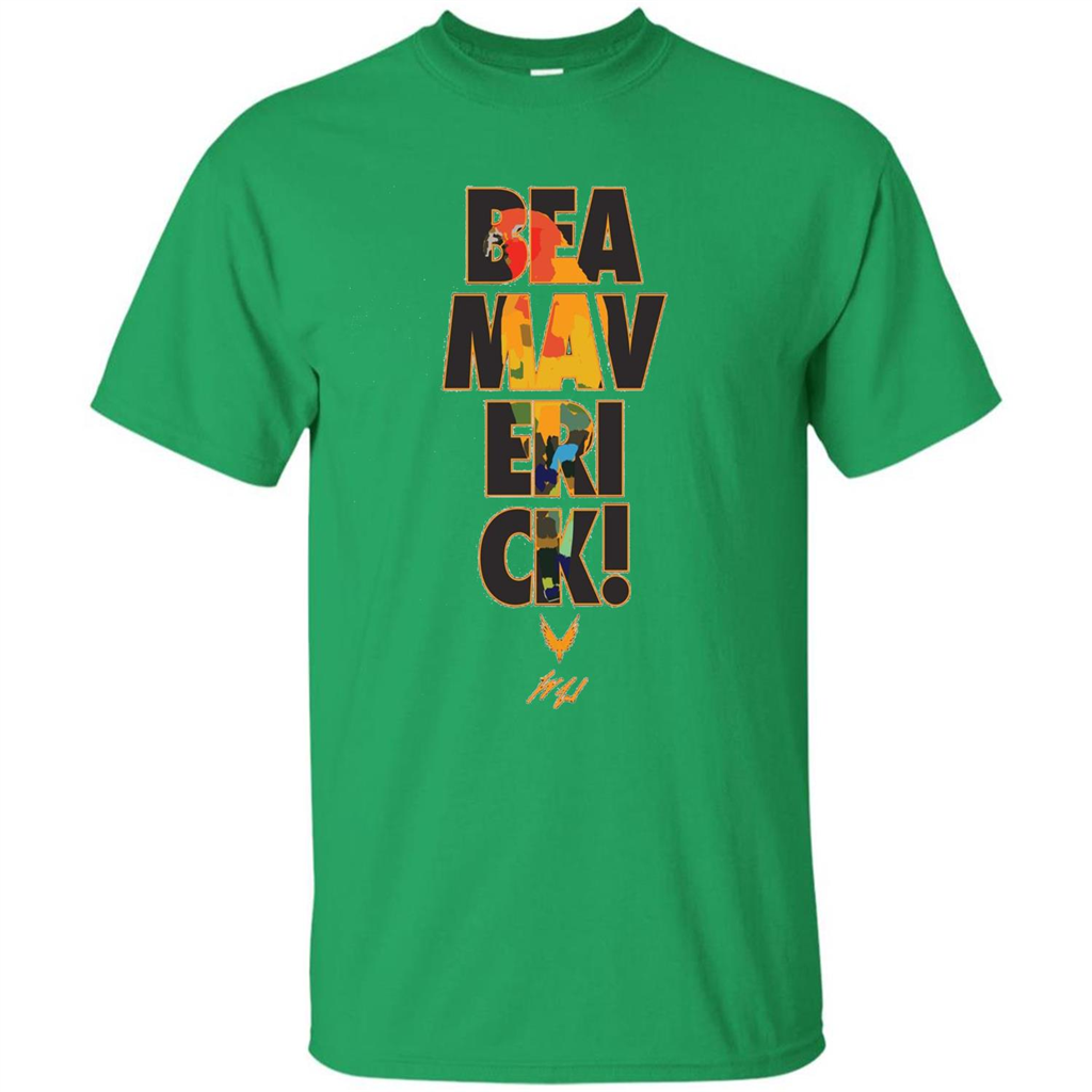 Be A Maverick T-shirt Irish Green