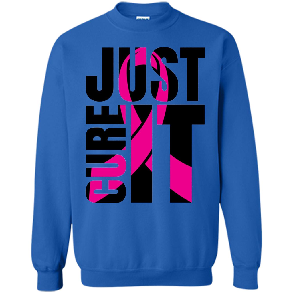 Breast Cancer Awareness T-shirt Just Cure It Royal
