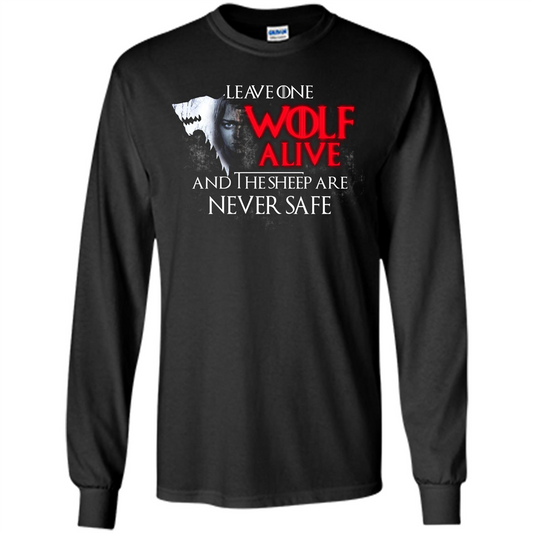 GOT T-shirt Leave One Wolf Alive And The Sheep Are Never Safe Black