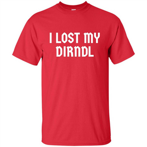 I Lost My Dirndl Oktoberfest Beer Party T-Shirt