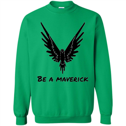 Be A Maverick T-shirt Irish Green