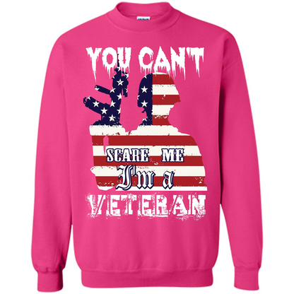 Military T-shirt You Can't Scare Me I'm A Veteran Heliconia