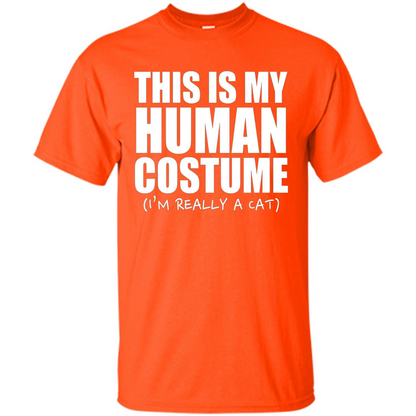 This Is My Human Costume I'm Really A Cat Halloween T-Shirt Orange